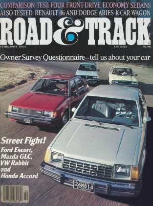 ROAD & TRACK 1981 FEB - FRONT WHEEL DRIVE SHOOTOUT